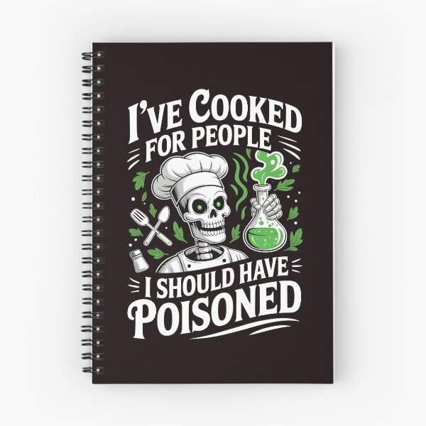 Item preview, I've Cooked for People I Should Have Poisoned – Kitchen Sarcasm Quote designed and sold by Redgiant87x.