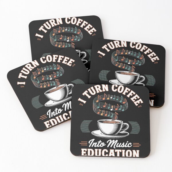 Item preview, I Turn Coffee Into Music Education School Music Teacher  designed and sold by InspiredFoul.