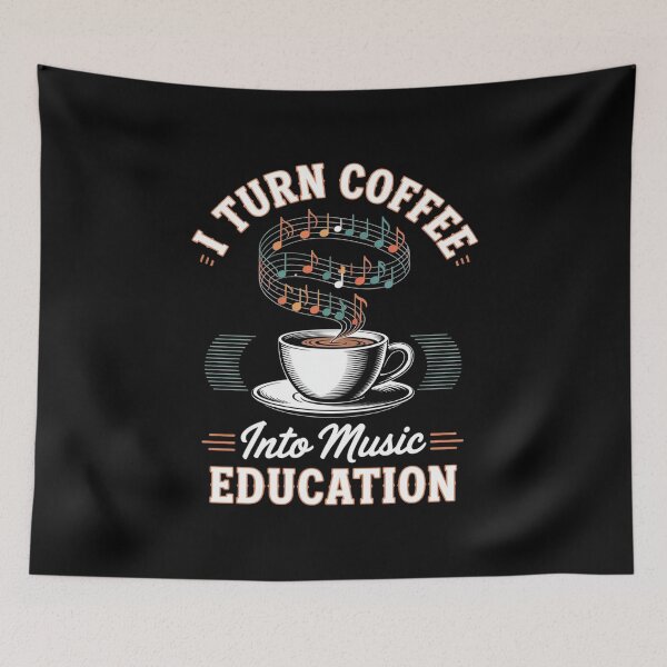 Item preview, I Turn Coffee Into Music Education School Music Teacher  designed and sold by InspiredFoul.