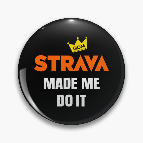 Item preview, Strava Made Me Do It QOM Cycling Motivation Quote Design designed and sold by BMLprint ⭐⭐⭐⭐⭐.