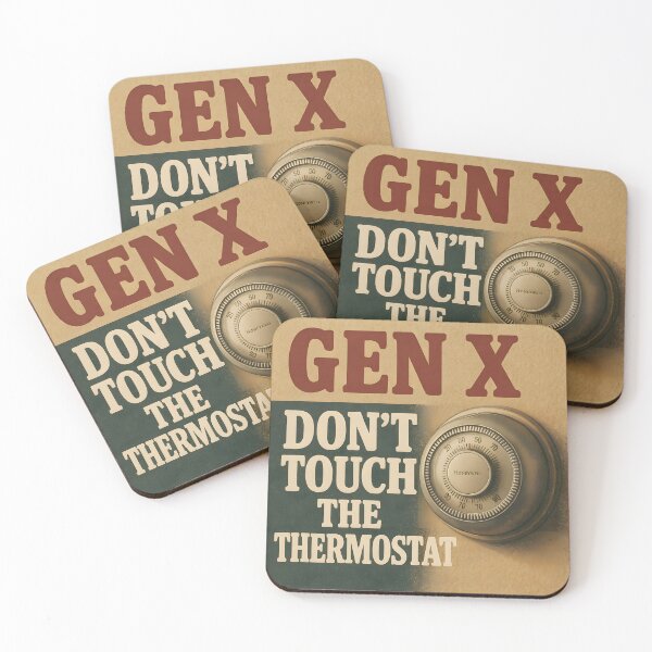 Item preview, Gen X - Don't touch the thermostat designed and sold by Dan Farsaci.