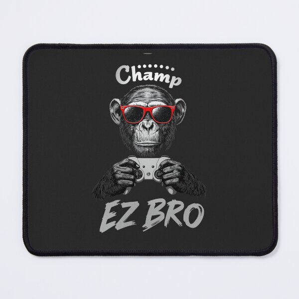 Item preview, Gamer Chimp, EZ BRO designed and sold by BKDIGITALSHOP.