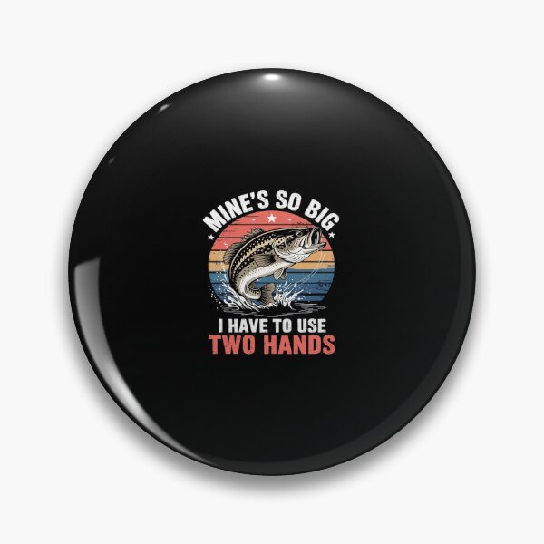 Item preview, Fishing-Mines Big Use Two Hands Bass Fish Dad  designed and sold by CombatTask.