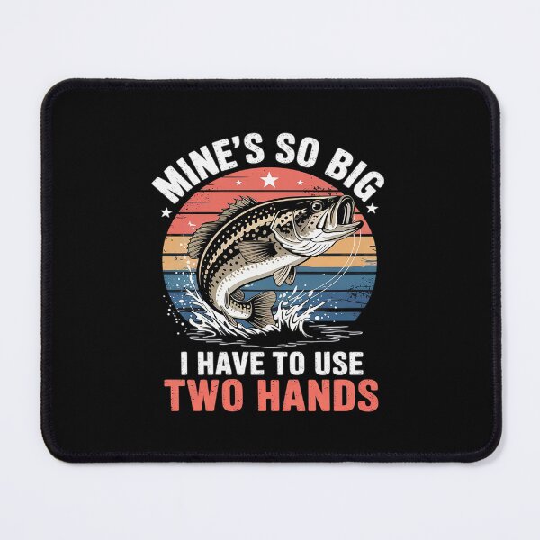 Item preview, Fishing-Mines Big Use Two Hands Bass Fish Dad  designed and sold by CombatTask.