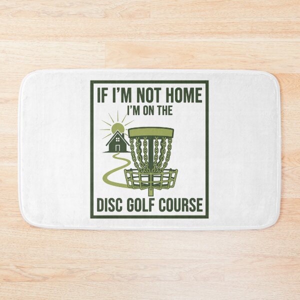 Item preview, If Im Not Home Im On The Disc Golf Course designed and sold by LuminOrb.