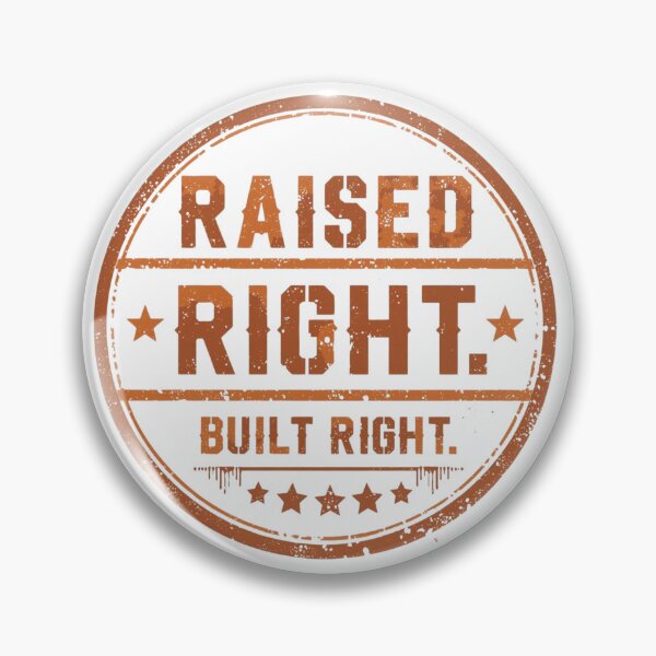 Item preview, Raised Right,, Built right designed and sold by RisingWolfStudio.