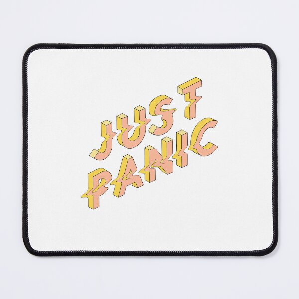 Item preview, Just Panic designed and sold by yenniverdesign.
