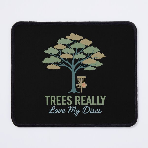 Item preview, Trees Really Love My Discs Funny Disc Golf designed and sold by LuminOrb.