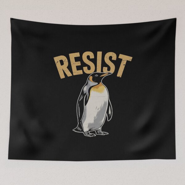 Item preview, Resist Penguin Activism  19  designed and sold by MythWoot.