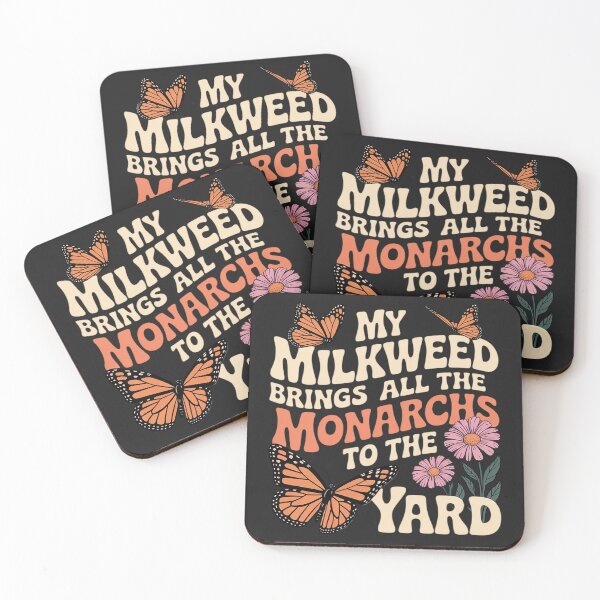 Item preview, My Milkweed Brings All The Monarchs to The Yard Butterfly designed and sold by trinfhri.