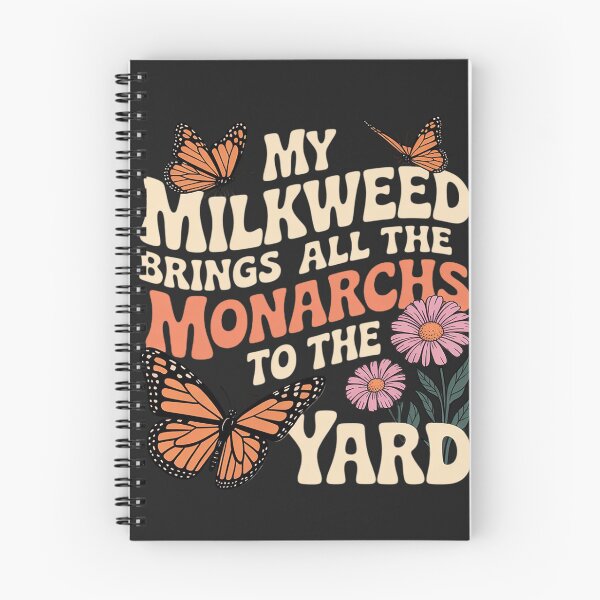 Item preview, My Milkweed Brings All The Monarchs to The Yard Butterfly designed and sold by trinfhri.
