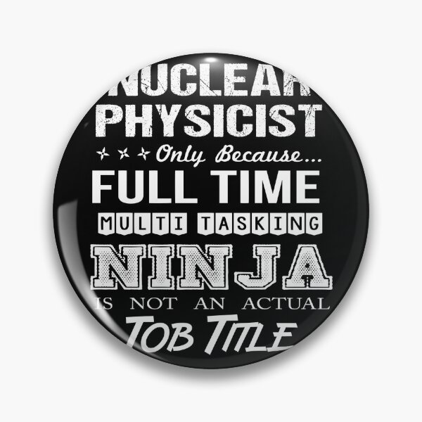 Item preview, Nuclear Physicist designed and sold by hzibfldecjq42.