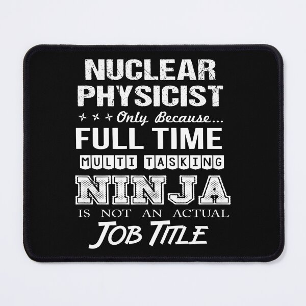 Item preview, Nuclear Physicist designed and sold by hzibfldecjq42.