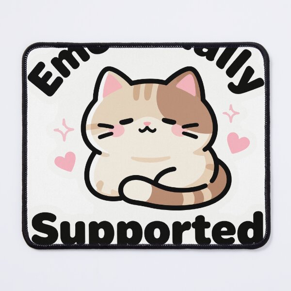 Item preview, Emotionally Supported by My Cat designed and sold by Dxvect.
