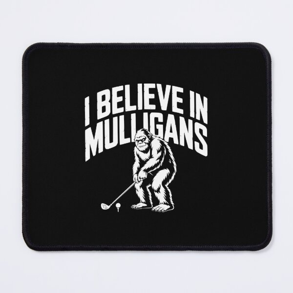 Item preview, I Believe In Mulligans designed and sold by theartfulaspie.