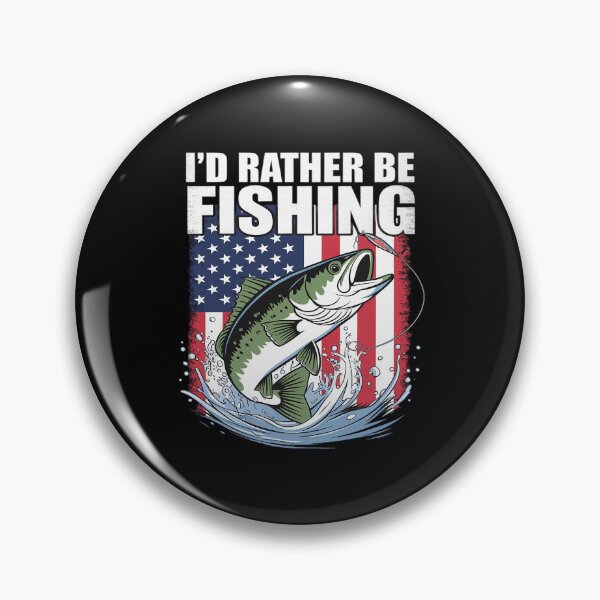Item preview, I'd Rather Be Fishing Fish Fan Fisherman Humor Bass Fishing  designed and sold by MarryIsMonth.