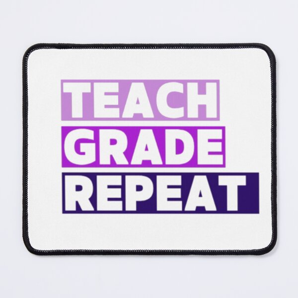Item preview, Teach Grade Repeat - Funny Teacher Life Quote designed and sold by Haevora.