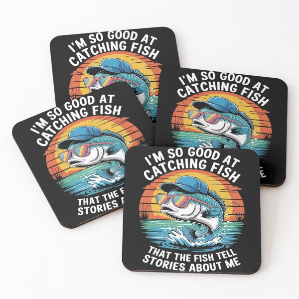 Item preview, I'm So Good At Catching Fish That Fish Tell Stories About Me1  designed and sold by FadeOfThrone.