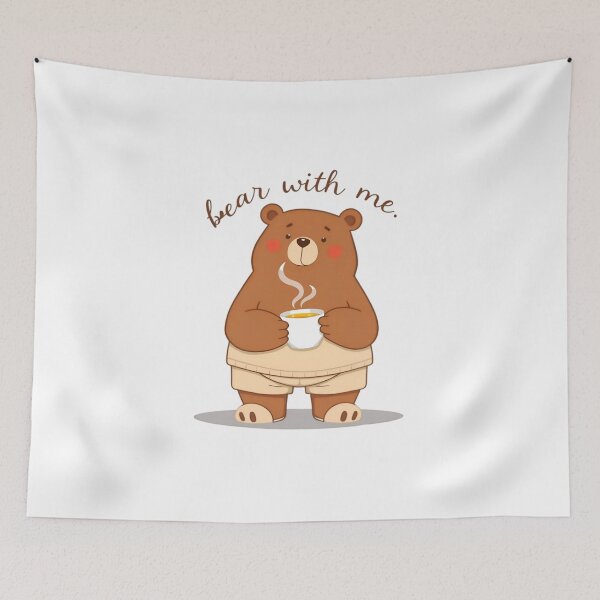 Item preview, Cute Bear With Tea Bear With Me Pun designed and sold by LowBattery Social Club.