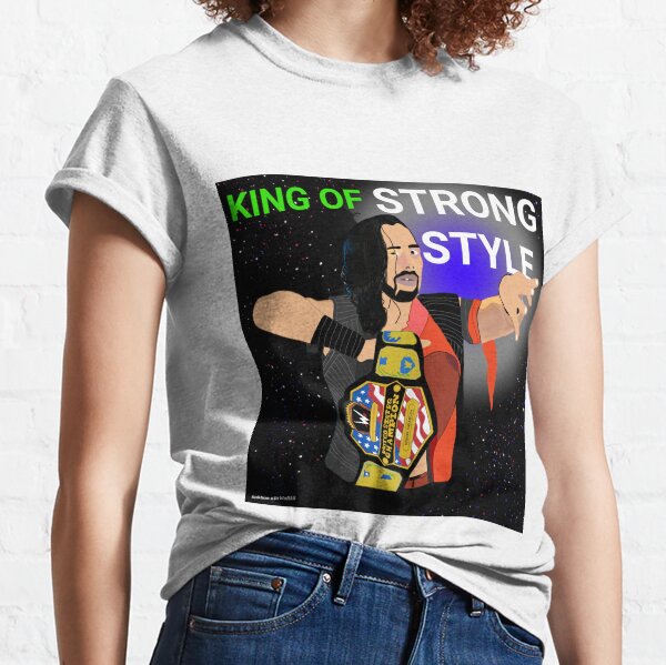 King Of Strong Style T Shirts Redbubble