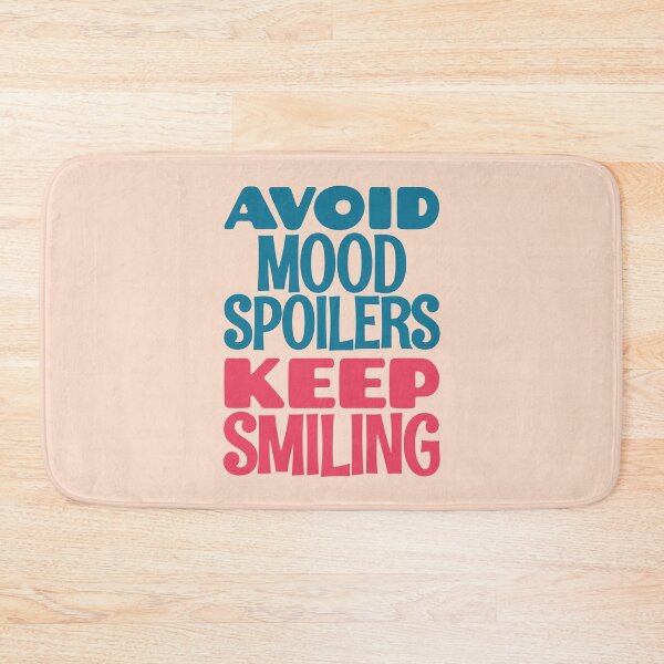 Item preview, Avoid mood spoilers keep smiling designed and sold by Innet.
