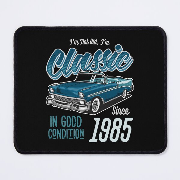 Item preview, I'm Not Old I'm Classic Car Vintage Born In 1985 designed and sold by JRRTs.