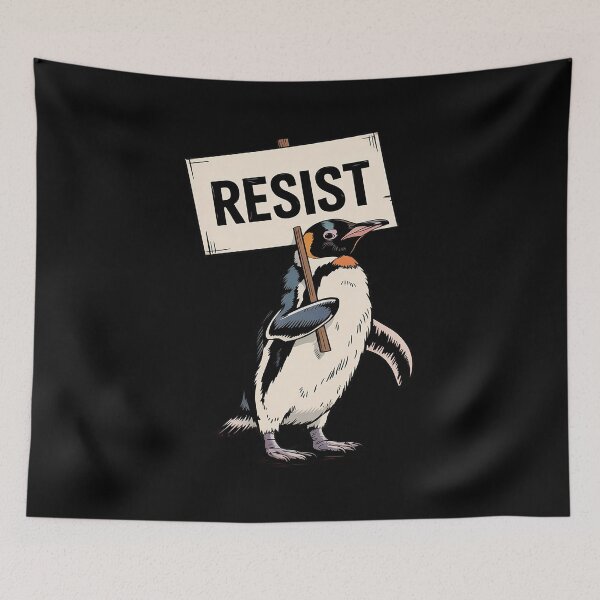 Item preview, Resist Penguin Activism Penguin Resist  designed and sold by AquaKiev.