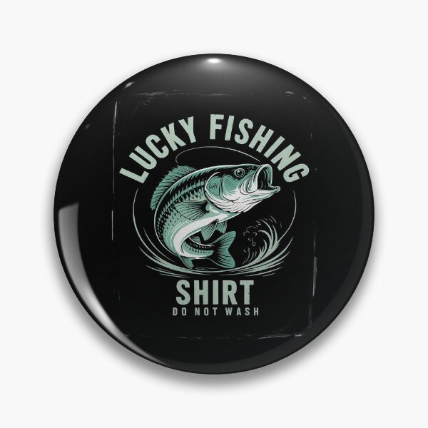Item preview, Lucky Fishing Do not Wash Tee Bass Fishing Angler Humor1  designed and sold by MarryIsMonth.