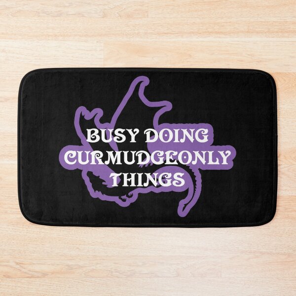 Item preview, Busy Doing Curmudgeonly Things designed and sold by Cosmic Lunatic.