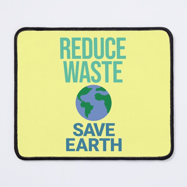 Item preview, Reduce Waste Save Earth designed and sold by Innet.