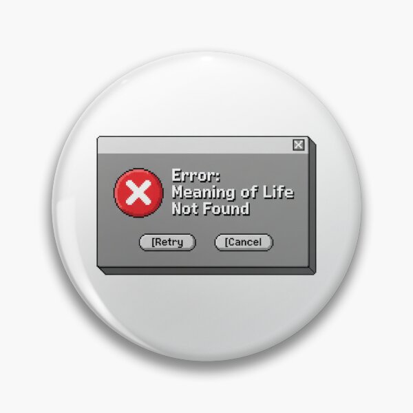 Item preview, Meaning of Life Not Found Retro Computer Error Window 95 Aesthetic Pixel Art Funny Existential Meme Streetwear designed and sold by Selloria.