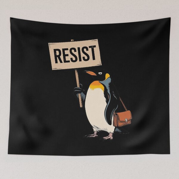 Item preview, Resist Penguin Activism  designed and sold by AquaKiev.