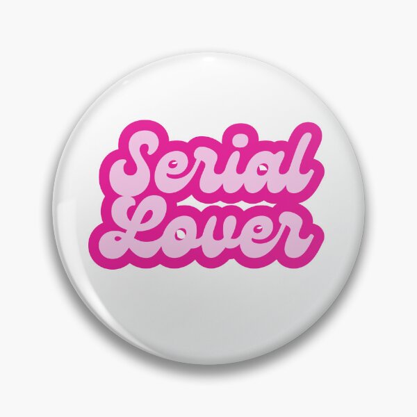 Item preview, Serial Lover designed and sold by KayBarbLux.