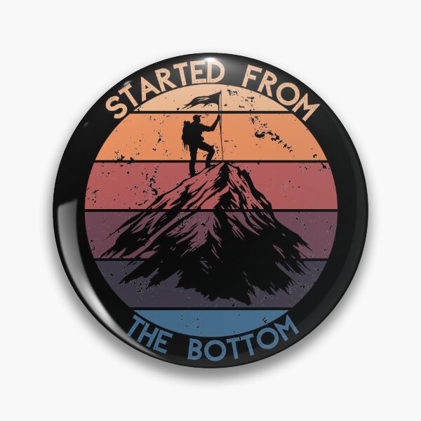 Item preview, STARTED FROM THE BOTTOM designed and sold by ArtMatLab.