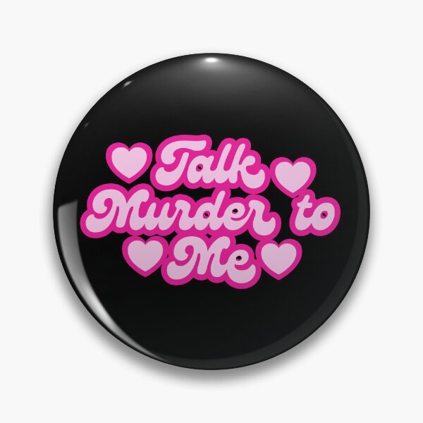 Item preview, Talk Murder to Me designed and sold by KayBarbLux.