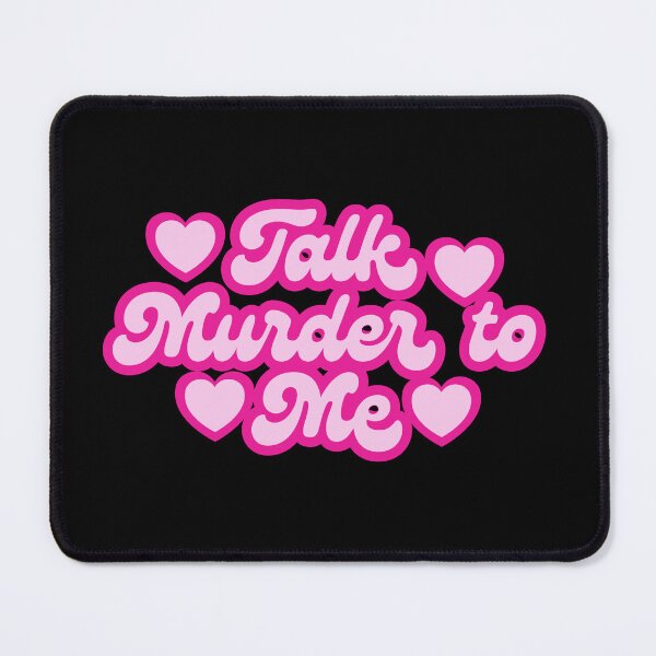 Item preview, Talk Murder to Me designed and sold by KayBarbLux.