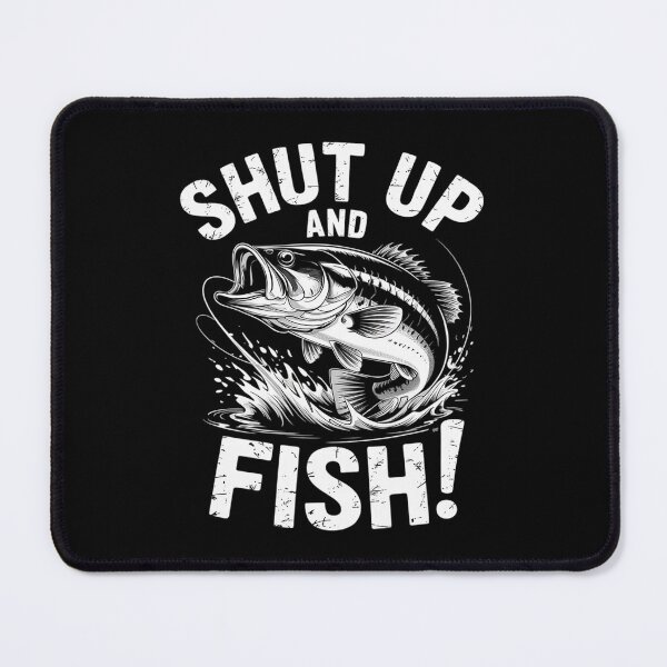 Item preview, Shut Up & Fish Fisherman Humor Angler Joke Fishing  designed and sold by FadeOfThrone.