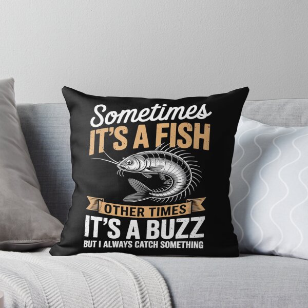 Item preview, Sometimes it's a Fish -  Fishing & Angler Joke  designed and sold by MarryIsMonth.