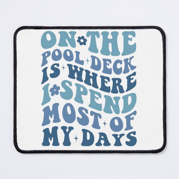 Item preview, On the Pool Deck Is Where I Spend Most of My Days – Retro Swim Typography designed and sold by CHSSwagLab.