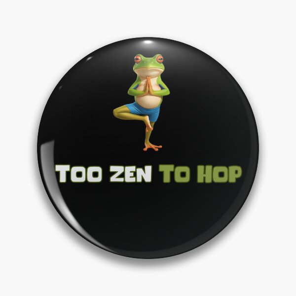 Item preview, Funny Zen Frog Pose – Too Zen to Hop designed and sold by KArtcore.