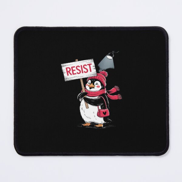 Item preview, Resist Penguin Activism Protest designed and sold by SyntaxClaw.