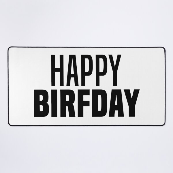 Item preview, Happy Birfday, Funny Slang Birthday  designed and sold by Memes N Lore .