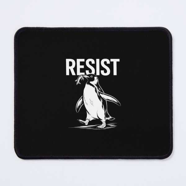Item preview, RESIST PENGUIN Resist Penguin Activism  designed and sold by SyntaxClaw.