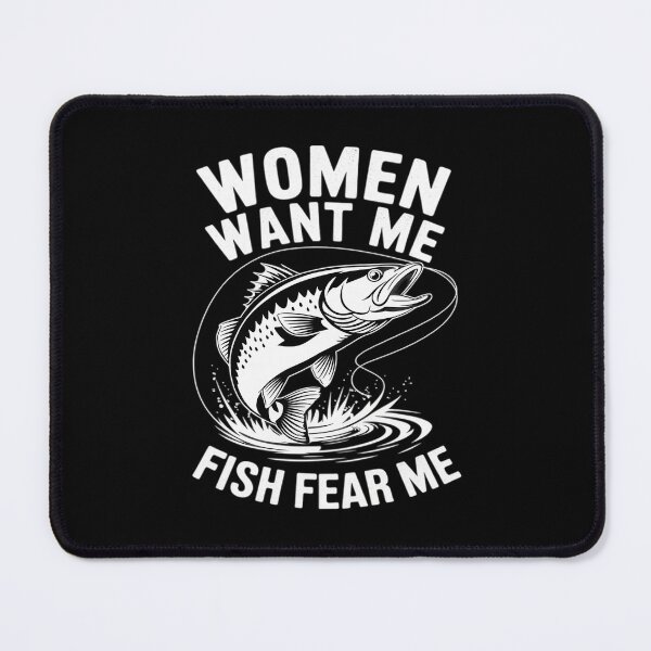 Item preview, Women Want Me Fish Fear Me Men's Black Humor Fishing designed and sold by MarryIsMonth.