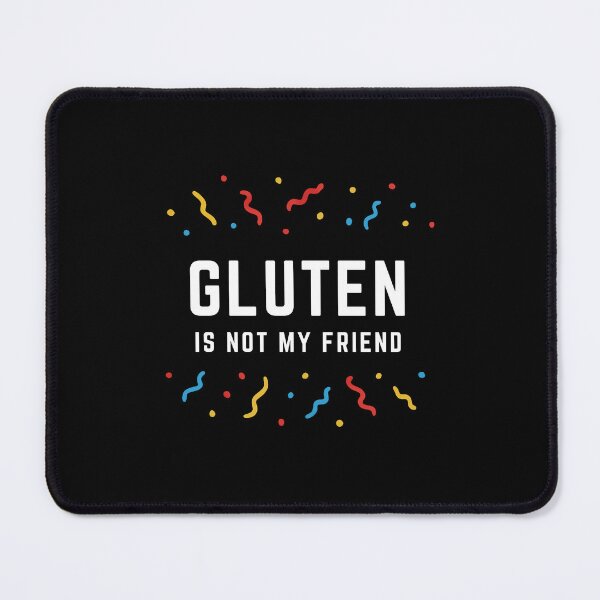 Item preview, Gluten Is Not My Friend – Funny Gluten Free Celiac Quote Design designed and sold by w66aboo.