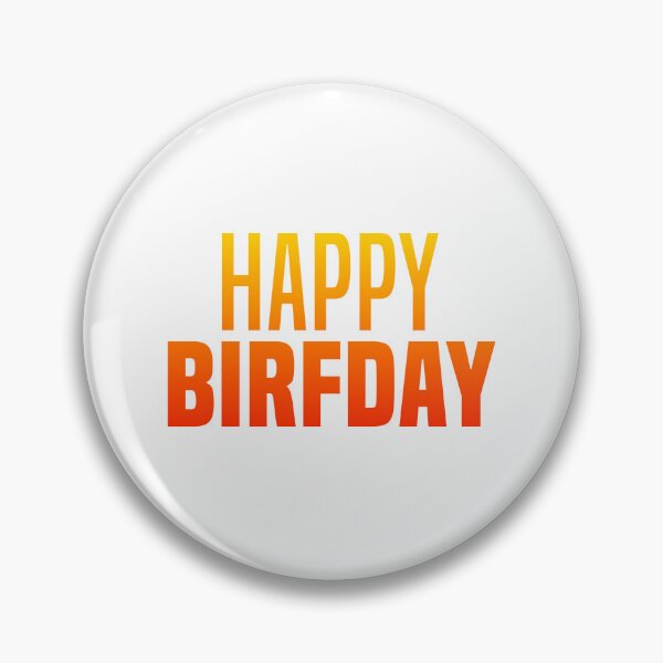 Item preview, Happy Birfday, Orange Funny Slang Birthday  designed and sold by Memes N Lore .