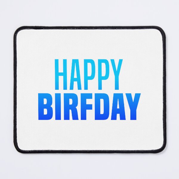 Item preview, Happy Birfday, Blue Funny Slang Birthday  designed and sold by Memes N Lore .