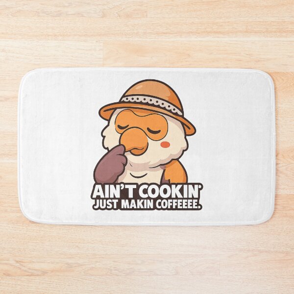Item preview, Ain't Cookin' Just Making Coffee designed and sold by Koko The Proboscis Monkey.
