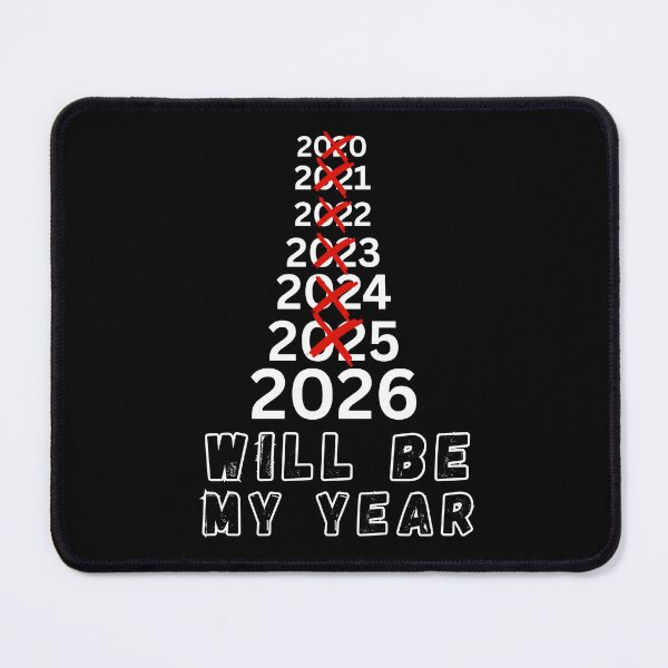 Item preview, 2026 Will Be My Year designed and sold by ANNINOART ⭐⭐⭐⭐⭐.