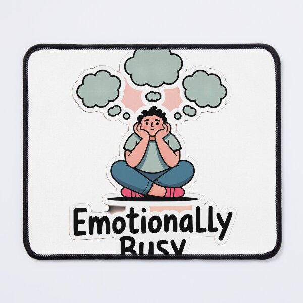 Item preview, Emotionally Busy designed and sold by OddlyCalm.